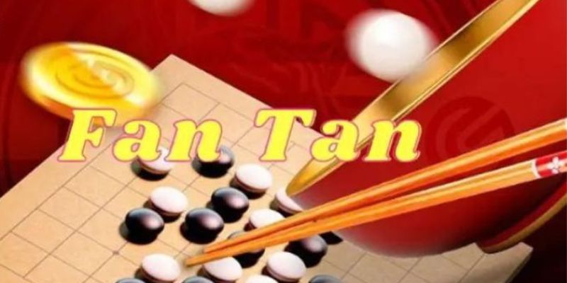 Giới thiệu về fantan